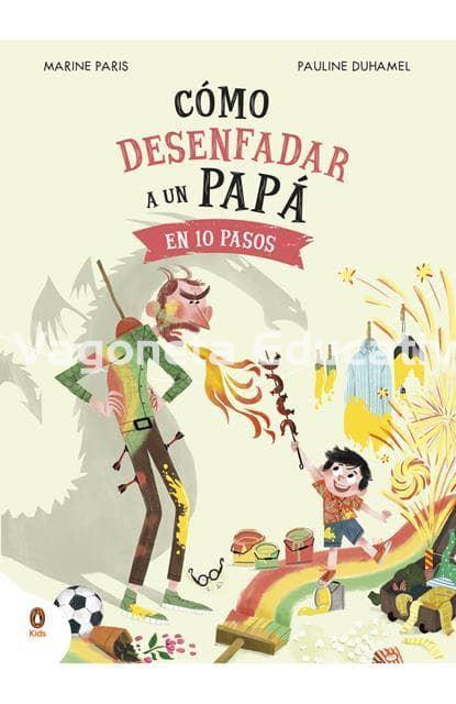 COMO DESENFADAR A UN PAPÁ EN 10 PASOS - Imagen 1