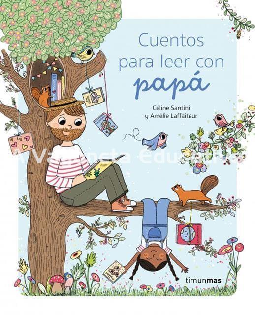 CUENTOS PARA LEER CON PAPÁ - Imagen 1