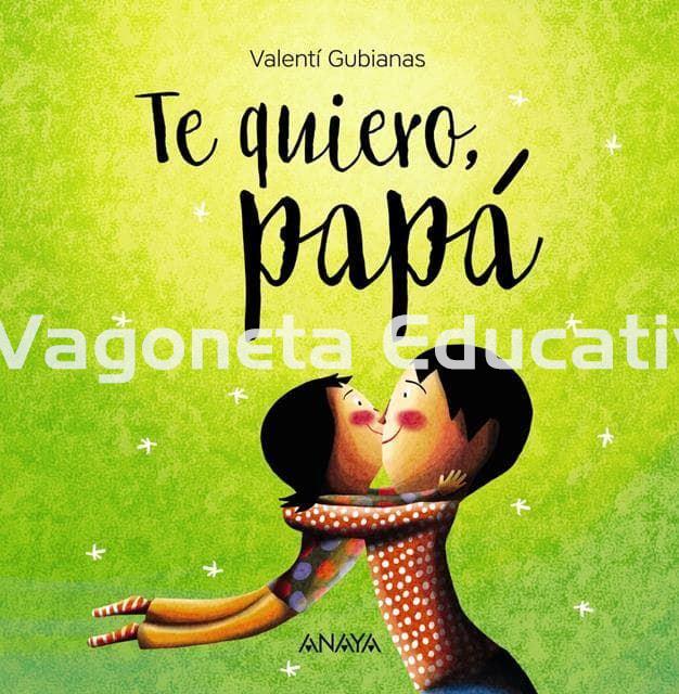 TE QUIERO, PAPÁ - Imagen 1